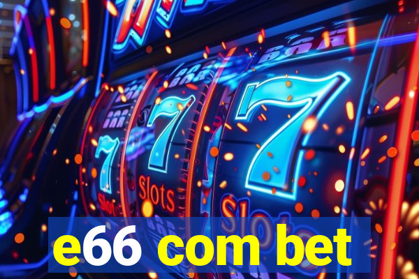 e66 com bet